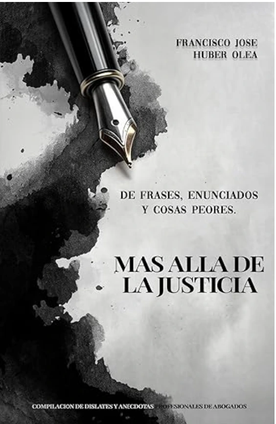 Portada del libro Frases, Enunciados y las Cosas Peores de la Justicia